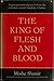 King of Flesh and Blood