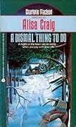 A Dismal Thing to Do