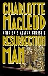 The Resurrection Man by Charlotte MacLeod