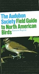 Cover of The Audubon Society Field Guide To North American Birds: Eastern Region