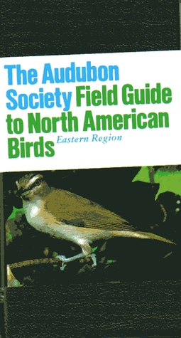 The Audubon Society Field Guide To North American Birds: Eastern Region (Paperback)