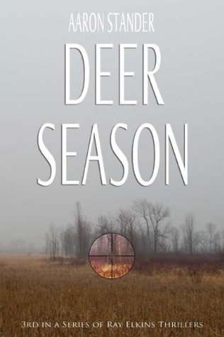Deer Season (Ray Elkins Thriller Series)