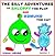 The Silly Adventures of Shloppy the Plop & Edmund the Cat, Book 1