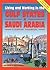 Living and Working in the Gulf States & Saudi Arabia by Bob Hughes