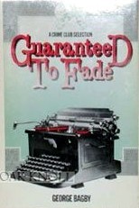 Guaranteed to Fade (Hardcover)