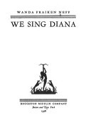 We Sing Diana