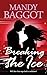 Breaking the Ice by Mandy Baggot