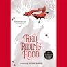 Red Riding Hood by Sarah Blakley-Cartwright