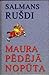 Maura pēdējā nopūta by Salman Rushdie
