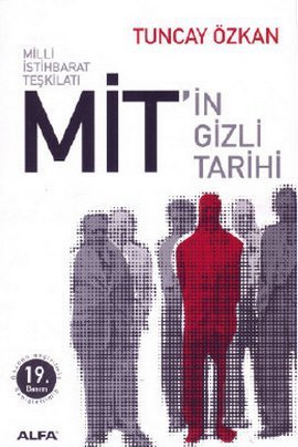Milli İstihbarat Teşkilatı Mit'in Gizli Tarihi (Paperback)