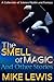 The Smell of Magic, and Other Stories