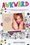 Awkward by Marni Bates