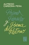 Primer paraíso y poema del retorno Primer paraíso y poema del retorno