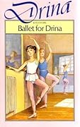 Ballet for Drina