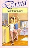 Ballet for Drina by Jean Estoril