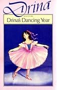 Drina's Dancing Year