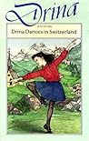 Drina Dances in Switzerland by Jean Estoril