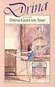 Drina Goes on Tour