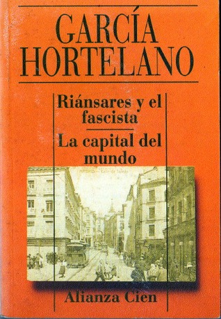 Riánsares y el Fascista - La Capital del Mundo (Paperback)