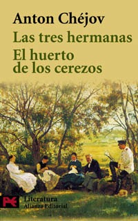 Las tres hermanas / El huerto de los cerezos (Paperback)