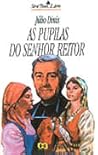 As Pupilas do Senhor Reitor by Júlio Dinis