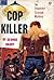 Cop Killer