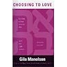 Choosing to Love:...