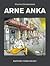Arne Anka: Rapport från kriget (Arne Anka, #8)