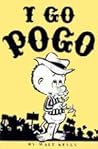 I Go Pogo by Walt Kelly