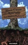 Root Cause Analysis: Basic Tools and Techniques