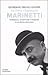 Filippo Tommaso Marinetti. Invenzioni, avventure e passioni di un rivoluzionario