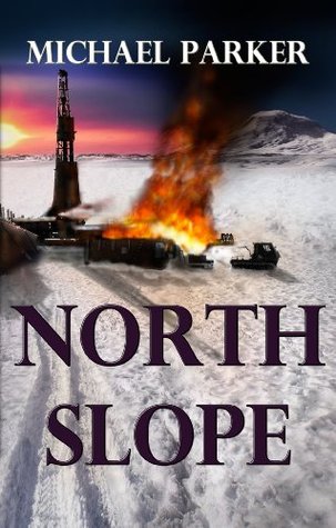 North Slope (Kindle Edition)