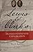 Lewis & Clark: Historic Places Associated With Their Transcontinental Exploration (1804-06)
