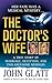 The Doctor's Wife by John Glatt The Doctor's Wife by John Glatt