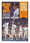 Bless You Boys: Diary of the Detroit Tigers' 1984 Season