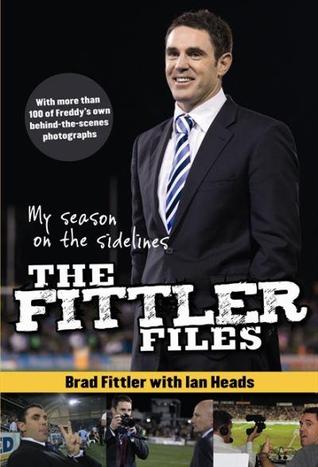 The Fittler files : my season on the sidelines (Paperback)