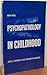 Psychopathology in childhood: Social, diagnostic, and therapeutic aspects