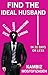 Find the Ideal Husband by Kambiz Mostofizadeh
