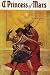 A Princess of Mars (Barsoom...