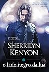 O Lado Negro da Lua by Sherrilyn Kenyon