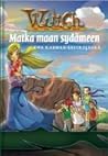 Matka maan sydämeen (W.I.T.C.H., #19)