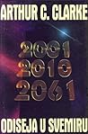 2001, 2010, 2061: Odiseja u svemiru (Space Odyssey #1-3)