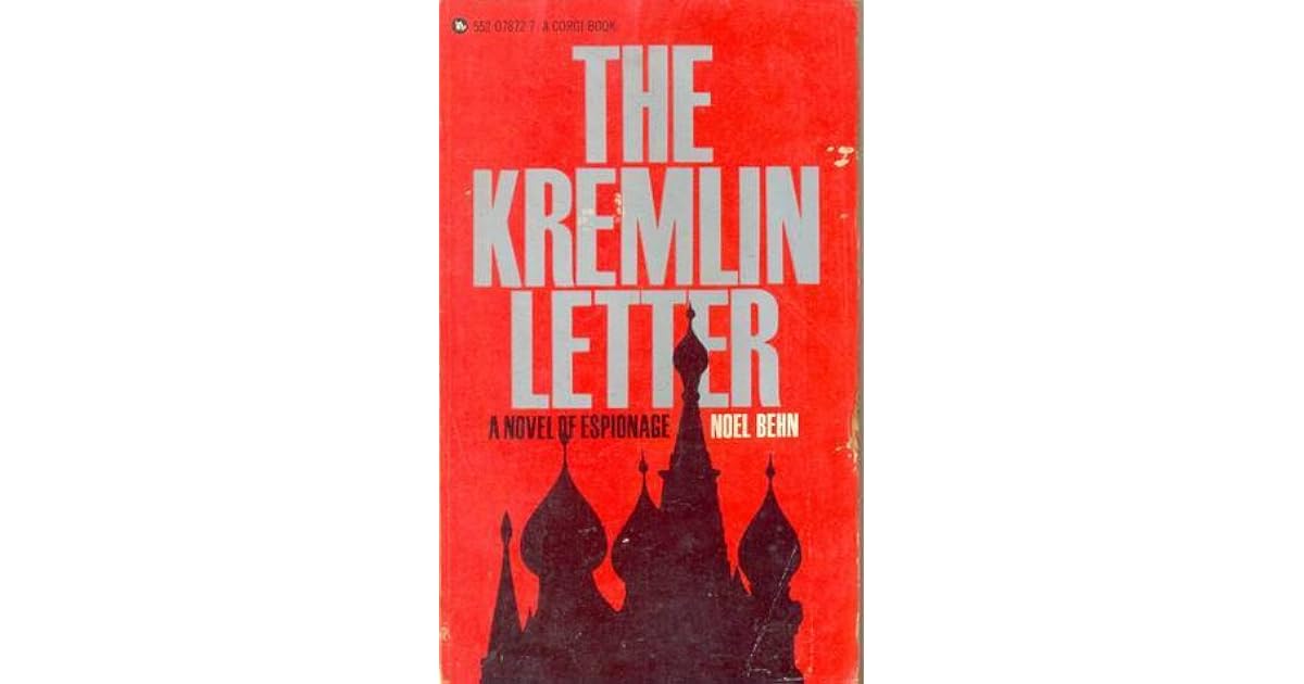The Kremlin Letter by Noel Behn