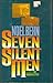 Seven Silent Men by Noel Behn