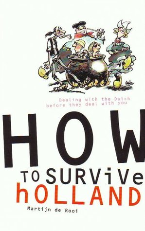How to Survive Holland