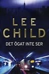 Det ögat inte ser