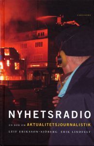Nyhetsradio - en bok om aktualitetsjournalistik