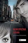 Nebezpečná láska by Kateřina Petrusová