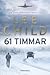 61 timmar (Jack Reacher, #14)