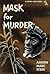 Mask for Murder (Mulligan a...